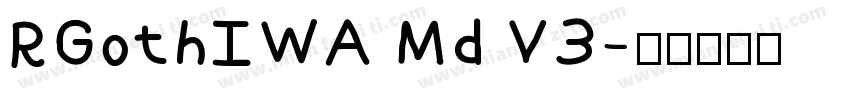 RGothIWA Md V3字体转换